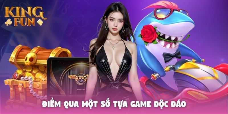 Điểm qua một số trò chơi độc đáo